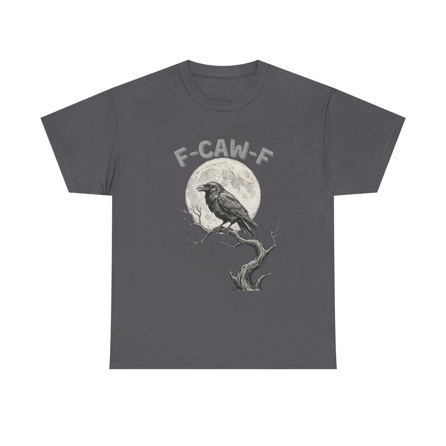 F-CAW-F Raven Moon T-Shirt | Gothic Crow Shirt | Spooky Halloween Tee | Raven Lover Gift | Full Moon Graphic Shirt | Dark Humor Top