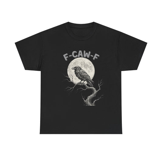 F-CAW-F Raven Moon T-Shirt | Gothic Crow Shirt | Spooky Halloween Tee | Raven Lover Gift | Full Moon Graphic Shirt | Dark Humor Top