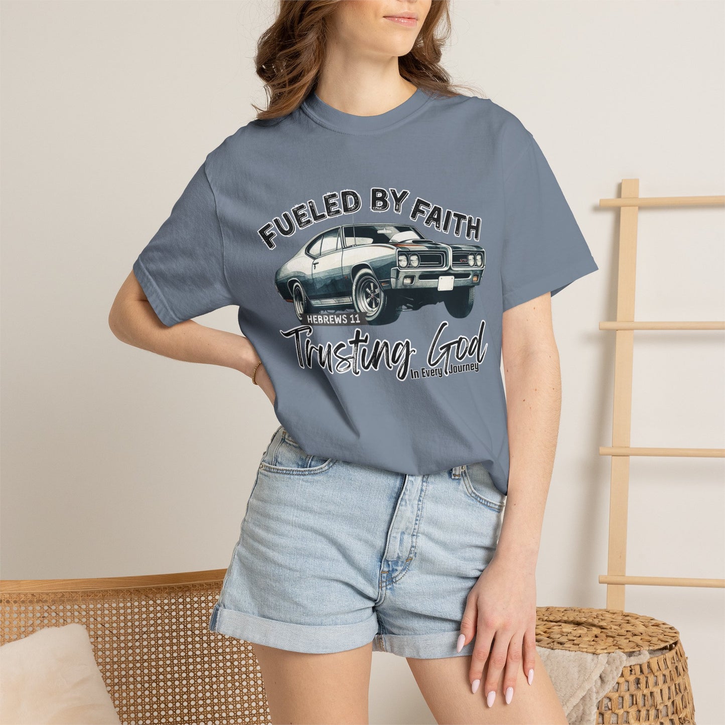 Fueled by Faith GTO T-Shirt Trusting God | Hebrews 11 | Comfort Colors®