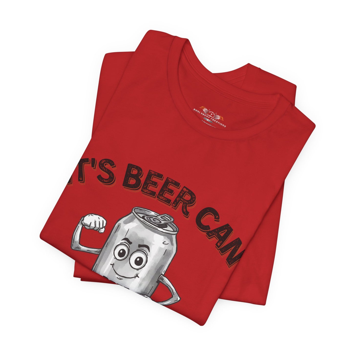 It's Beer Can Not Beer Can't – Funny Motivational Beer Shirt | Bella Canvas 3001