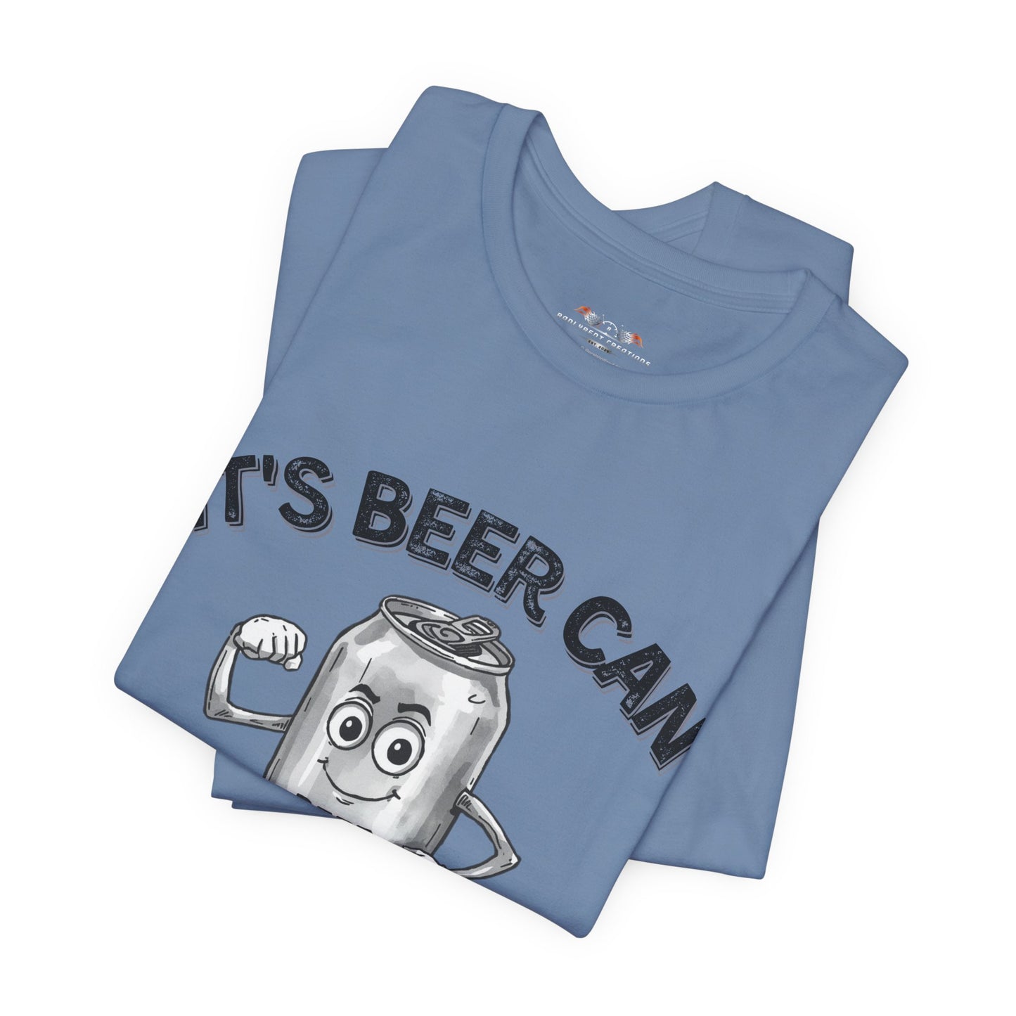 It's Beer Can Not Beer Can't – Funny Motivational Beer Shirt | Bella Canvas 3001
