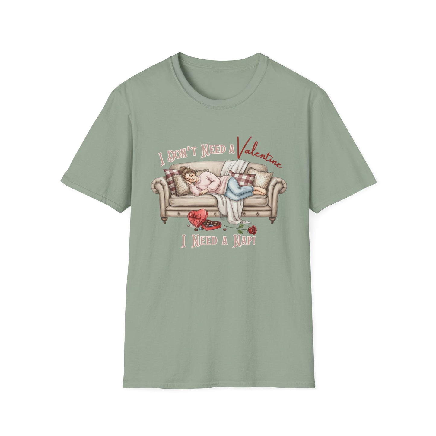 I Don’t Need a Valentine I Need a Nap Shirt | Funny Valentine Tee | Cozy Anti Valentine Shirt | Gildan Graphic Tee