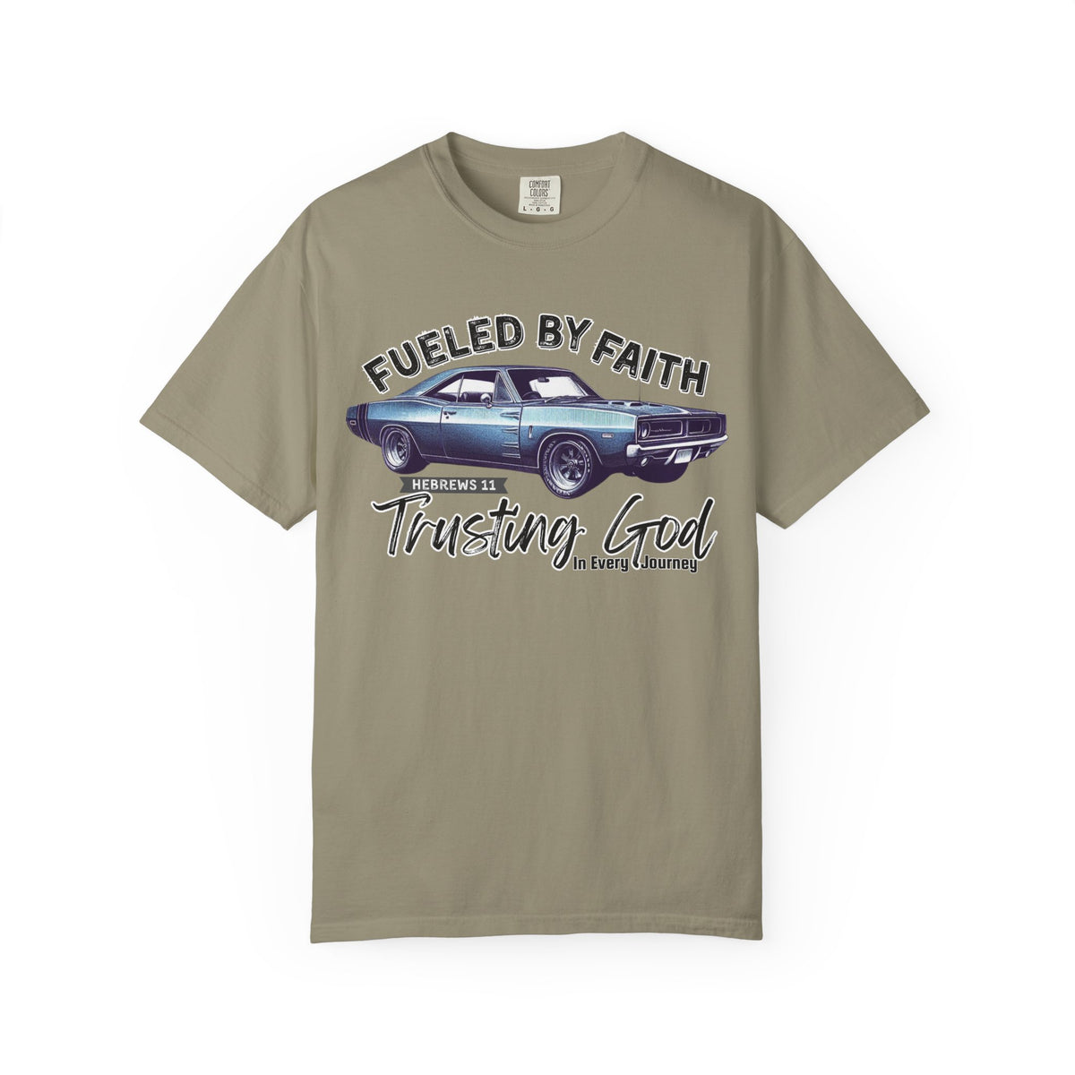 Fueled by Baracuda T-Shirt Trusting God | Hebrews 11 | Comfort Colors®