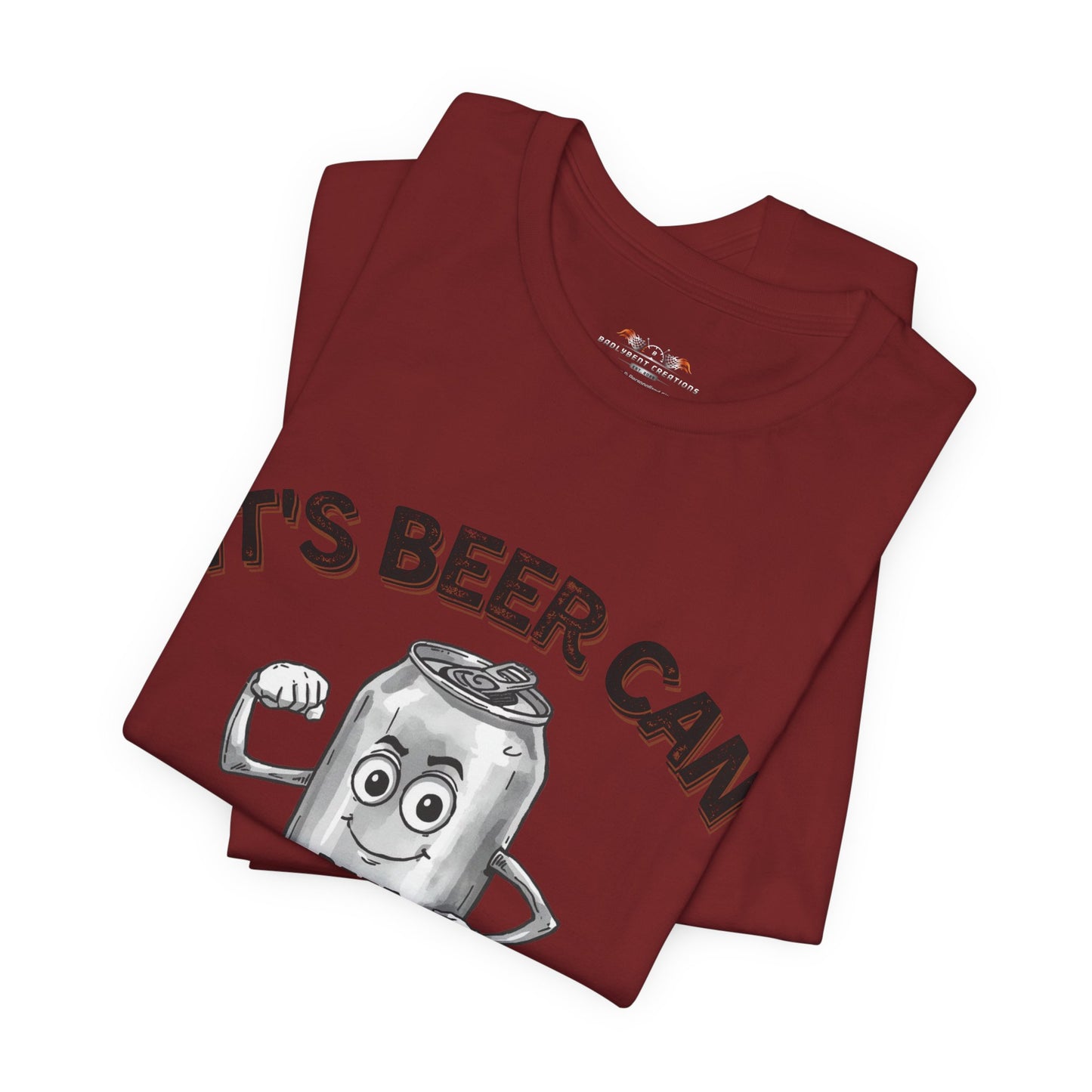 It's Beer Can Not Beer Can't – Funny Motivational Beer Shirt | Bella Canvas 3001