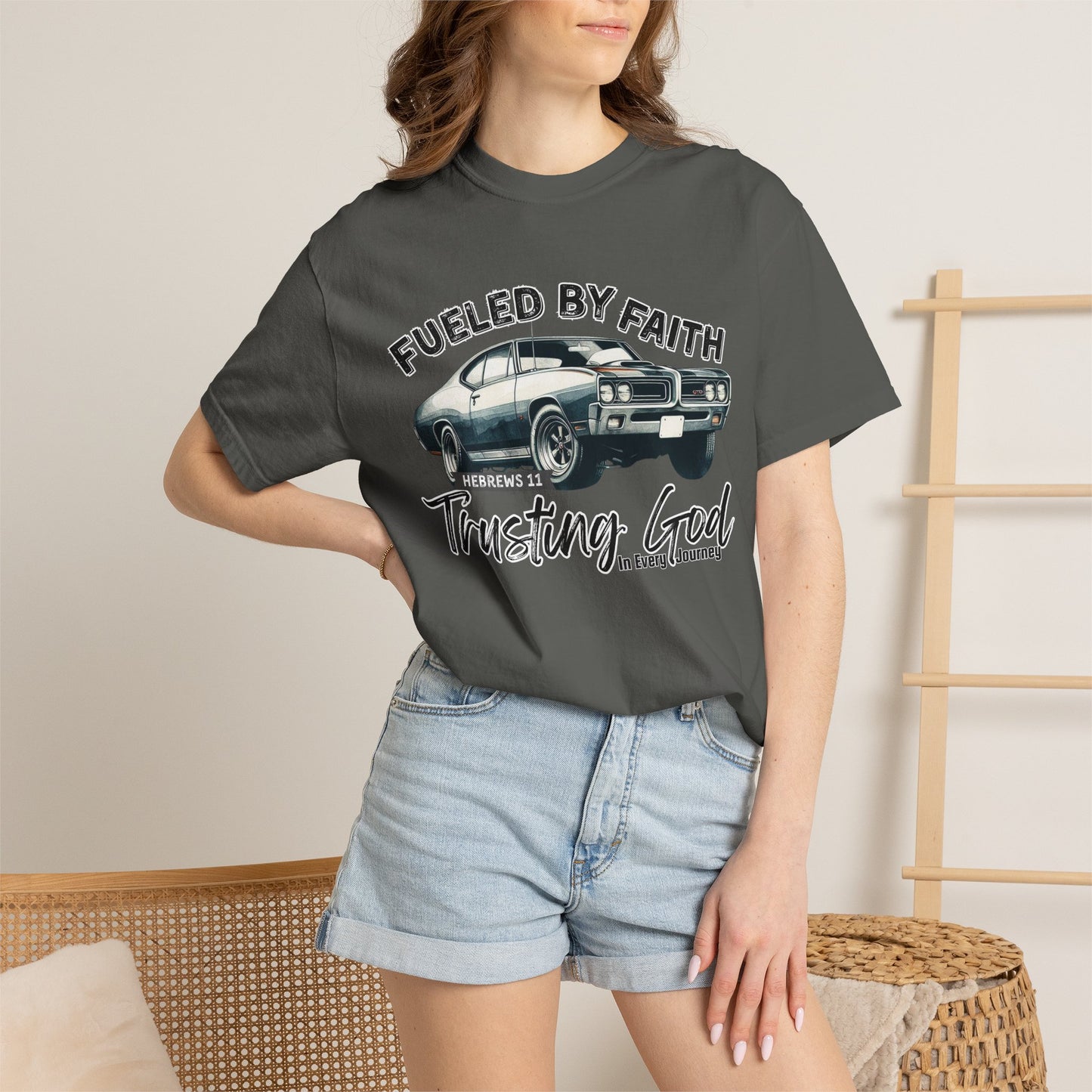Fueled by Faith GTO T-Shirt Trusting God | Hebrews 11 | Comfort Colors®