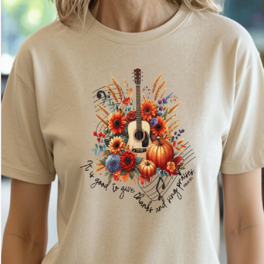 Give Thanks & Sing Praises Fall T-Shirt | Autumn Music Tee